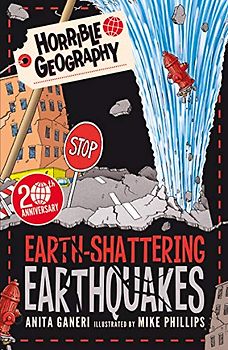 Earth-Shattering Earthquakes: 1 (Horrible Geography)