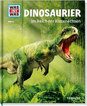 WAS IST WAS Band 15 Dinosaurier. Im Reich der Riesenechsen