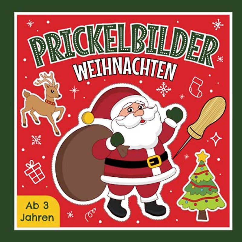 Prickelbilder Weihnachten ab 3 Jahren: Prickelblock für Kinder | Malen, Prickeln, Ausschneiden und Basteln | Tolles Bastelbuch mit Weihnachtlichen Prickelvorlagen für Mädchen und Jungen