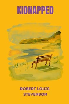 Kidnapped by Robert Louis Stevenson