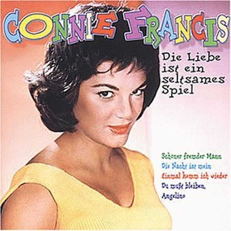 Connie Francis - Die Liebe Ist Ein Seltsames Spiel
