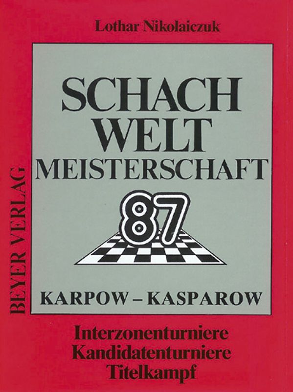 Schach-Weltmeisterschaft 1987