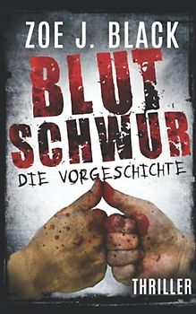 Blutschwur: Thriller