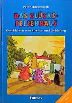 Das Glücksfelsenhaus