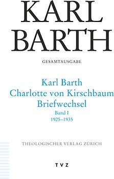 Karl Barth – Charlotte von Kirschbaum