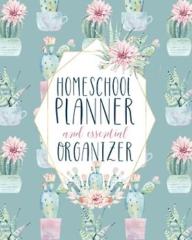 Undated Customizable Homeschool Planner and Essential Organizer | Mint Cactus Watercolors: Best Homeschool Planner and Organizer and Record Keeper for ... info, keep notes. (Homeschool Planners)