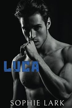 Luca: A Heist Romance (Underworld, Band 7)