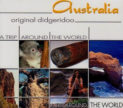 Various - Australia-Original Didgeridoo-a Trip Around the Wo