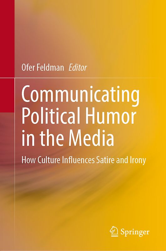 Communicating Political Humor in the Media