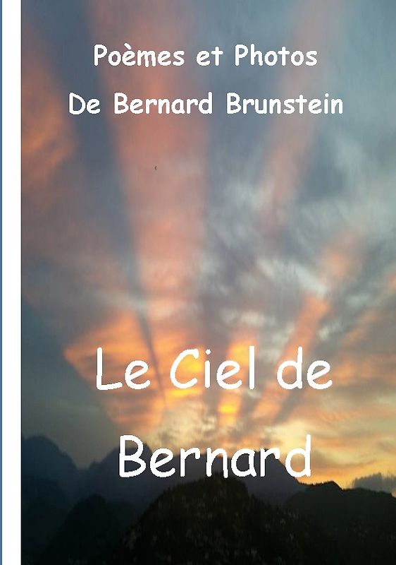 Le ciel de Bernard