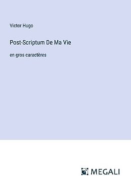 Post-Scriptum De Ma Vie