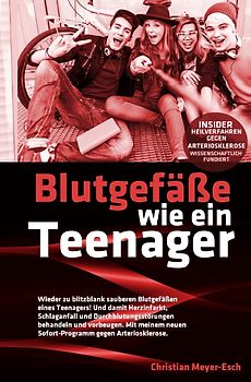 Blutgefäße wie ein Teenager: Insider-Heilverfahren gegen Arteriosklerose