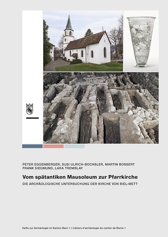 Vom spätantiken Mausoleum zur Pfarrkirche