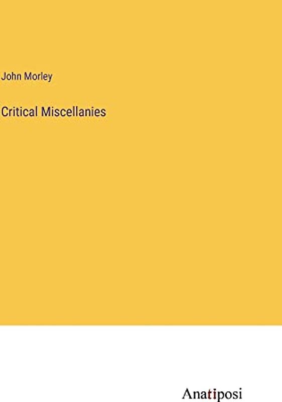 Critical Miscellanies