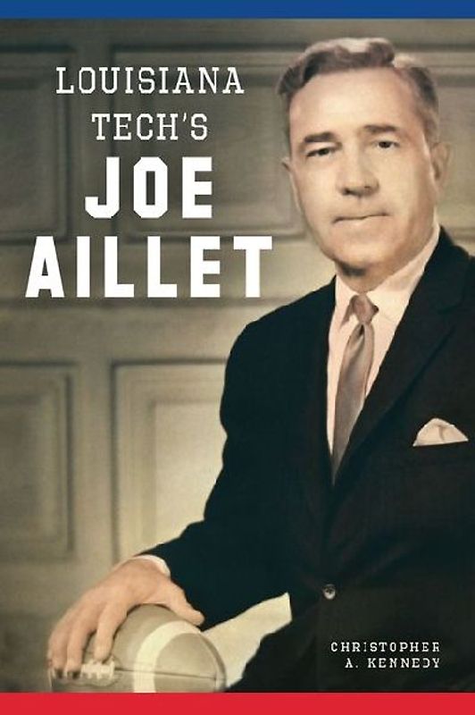 Louisiana Tech's Joe Aillet