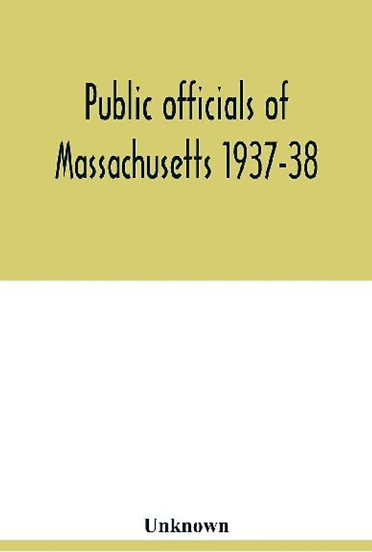 Public officials of Massachusetts 1937-38
