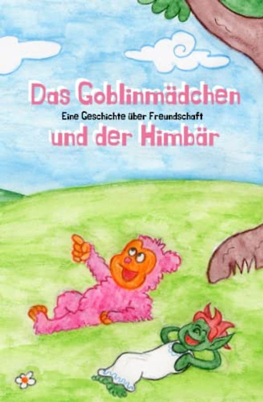 Das Goblinmädchen und der Himbär: Eine Geschichte über Freundschaft