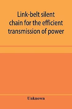 Link-belt silent chain for the efficient transmission of power
