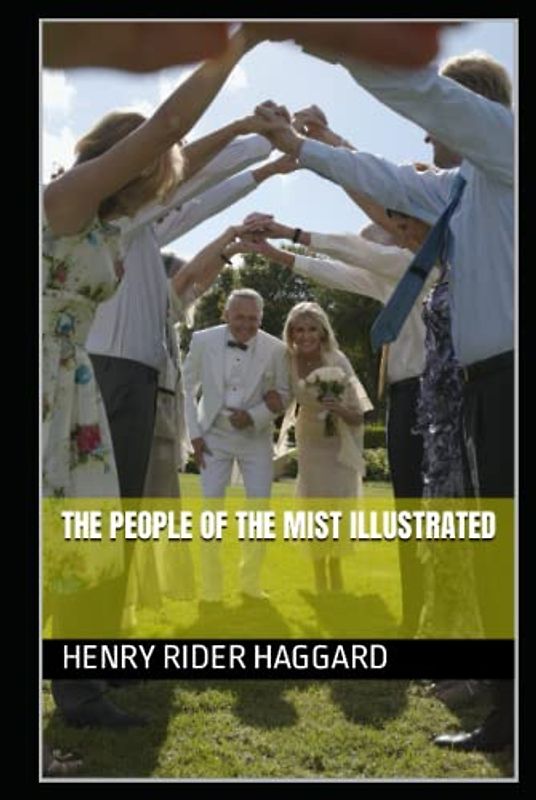 The People of the Mist Illustrated