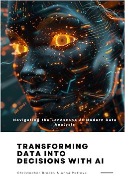 Transforming Data in-to Decisions with AI