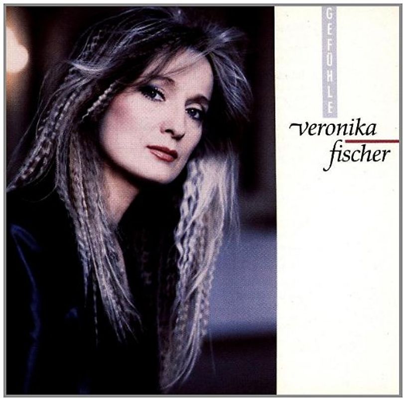 Veronika Fischer - Gefühle