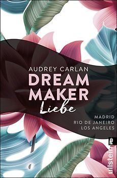 Dream Maker - Liebe (The Dream Maker 4)