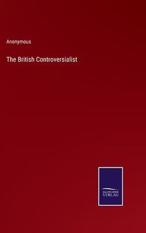 The British Controversialist