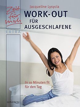Work-Out für Ausgeschlafene