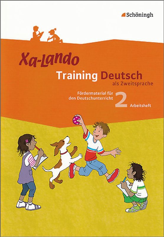 Xa-Lando - Training Deutsch als Zweitsprache. Fördermaterial für den Deutschunterricht / Arbeitsheft 2. Schuljahr