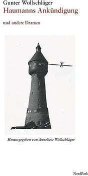 Haumanns Ankündigung und andere Dramen