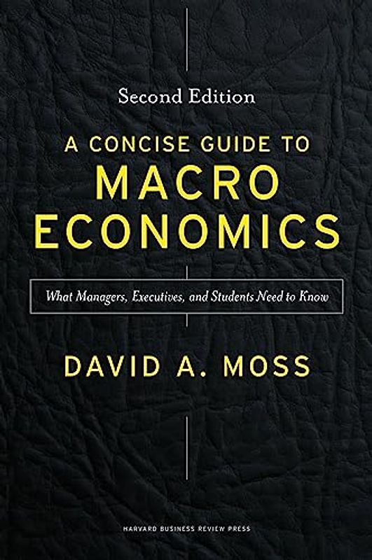 Concise Guide to Macroeconomics
