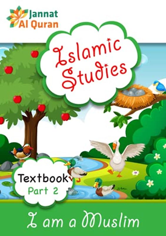 I am a Muslim (Textbook Part 2): Children Islamic Studies Syllabus