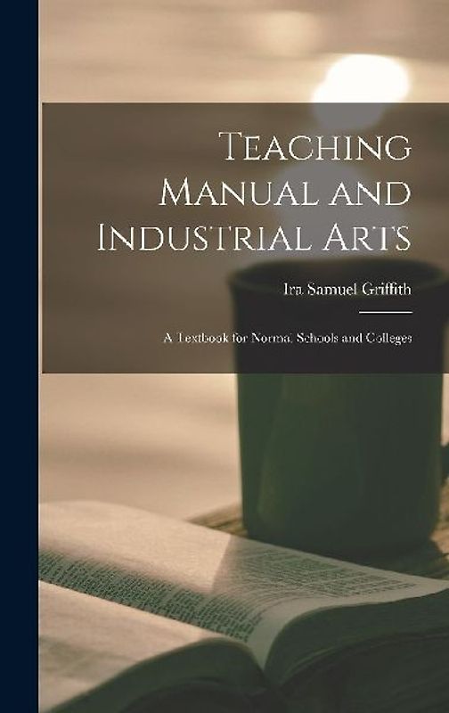 Teaching Manual and Industrial Arts