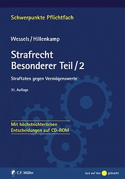 Strafrecht Besonderer Teil/2. Straftaten gegen Vermögenswerte - Mit höchstrichterlichen Entscheidungen auf CD-ROM