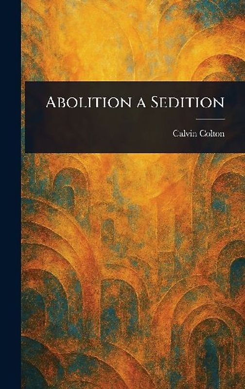 Abolition a Sedition