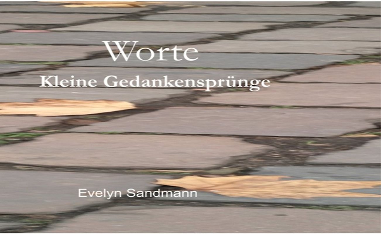 Worte Kleine Gedankensprünge