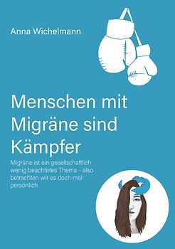 Menschen mit Migräne sind Kämpfer