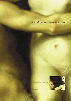 Alte Galerie - Meisterwerke