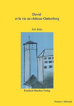 David und das Leben auf der Burg Guttenberg