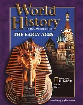 World History: The Human Experience, the Early Ages, Student Edition