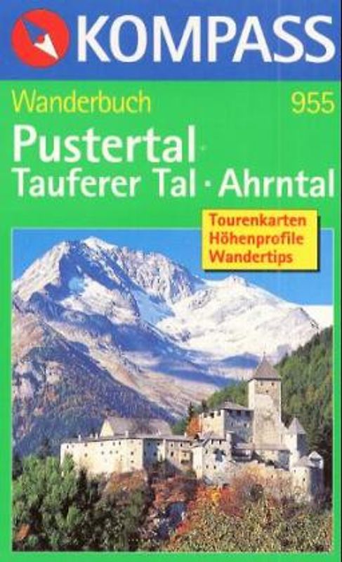 Pustertal /Tauferer /Ahrntal. Tourenkarten, Höhenprofile, Wandertipps