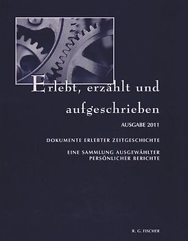 Erlebt, erzählt und aufgeschrieben
