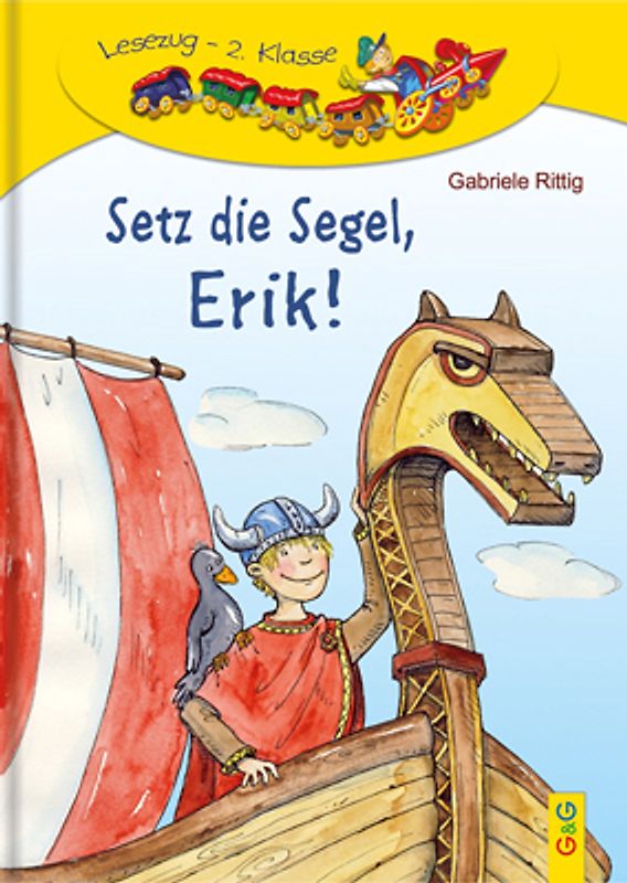 LESEZUG/2. Klasse: Setz die Segel, Erik!