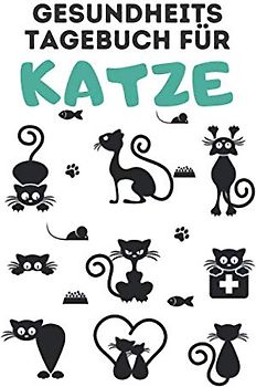 Gesundheits Tagebuch für Katze: 🐈 So haben Sie die medizinischen Informationen Ihrer Katze auf einen Blick | Nachsorge, Impfung, Entwurmung, ... Verhalten und Gewohnheiten | Bequeme Größe