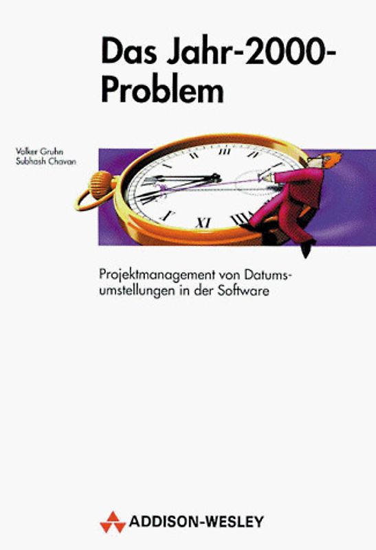 Das Jahr-2000-Problem. Projektmanagement von Datumsumstellungen in der Software