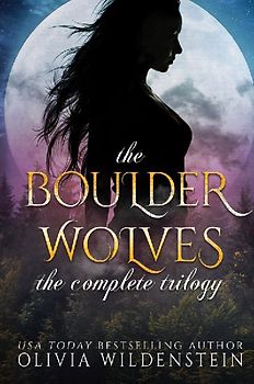 THE BOULDER WOLVES TRILOGY