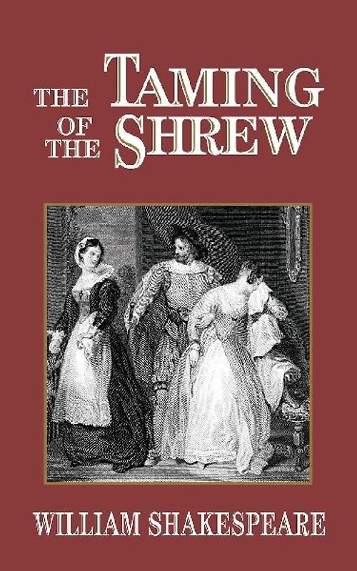 The Taming of the Shrew