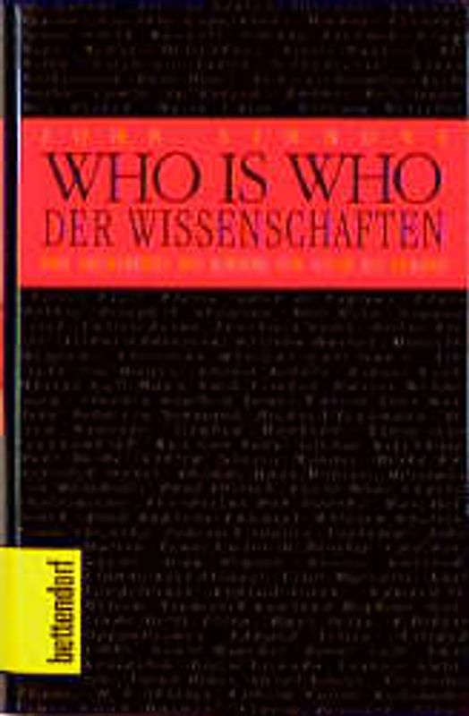 Who is who - Der Wissenschaften. Von Archimedes bis Hawking von Gauss bis Lorenz