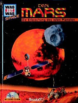 Was ist Was space: Der Mars. Die Erforschung des roten Planeten