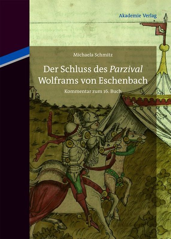 Der Schluss des "Parzival" Wolframs von Eschenbach